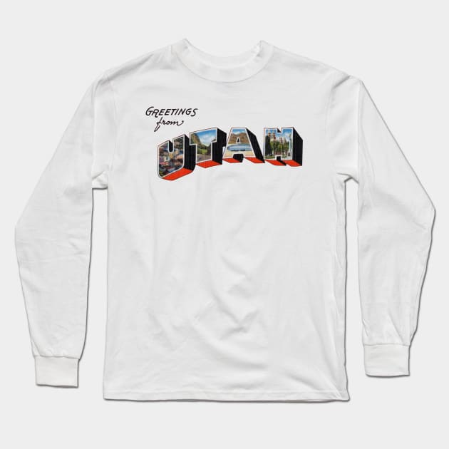 Greetings from Utah Long Sleeve T-Shirt by reapolo